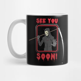 See You Soon! Mug